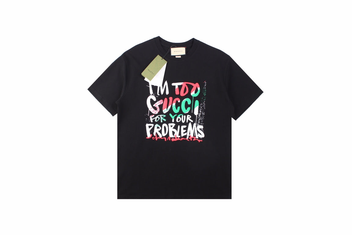 Gucci 'I'm Too Gucci for Your Problems' T-Shirt - Black Primereps