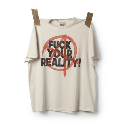 GALLERY DEPT FUCK YOUR REALITY TEE