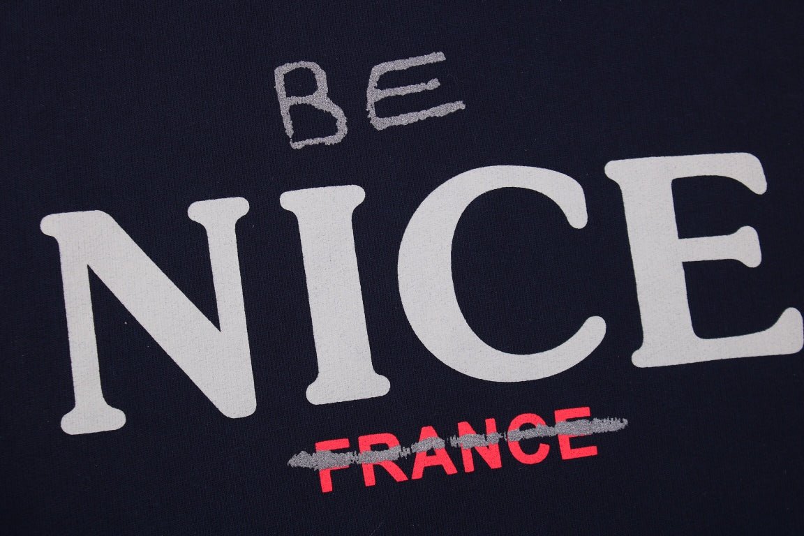 Balenciaga "Be Nice" Hoodie - Prime Reps