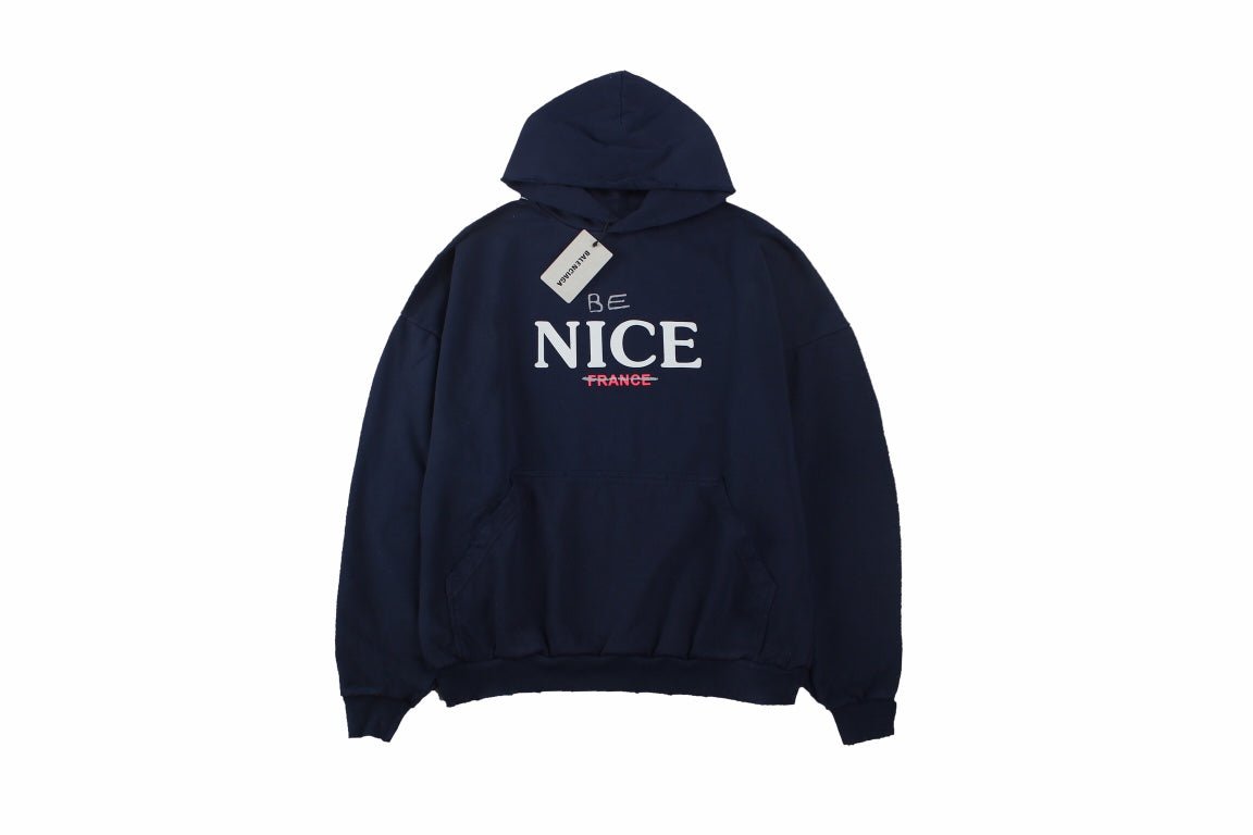 Balenciaga "Be Nice" Hoodie - Prime Reps